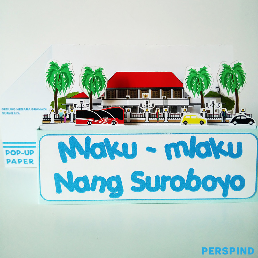 Pop Up Paper Gedung Negara Grahadi Surabaya